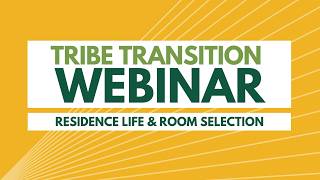 Tribe Transitions 2026: Residence Life & Room Selection