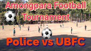 ⚽️Police of Kherapara Vs UBFC⚽️/Football Tournament/Amongpara Playground