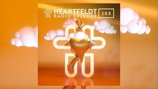 Sam Feldt - Heartfeldt Radio #153 (incl. Guestmix by Dastic)