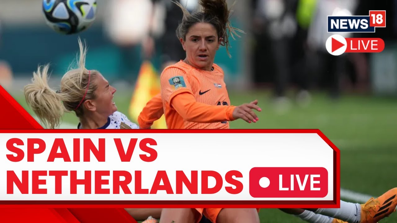 Live Updates: FIFA Women's World Cup Quarterfinals: Spain Beat ...