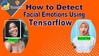 CNN Model for Emotion Detection: TensorFlow and Keras Tutorial 🖥️🤔😀