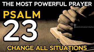 🔥 THE MOST POWERFUL PRAYER ABOUT THE PSALM 23! LIST THIS AND RECIVE THE BLESSING OF GOD!