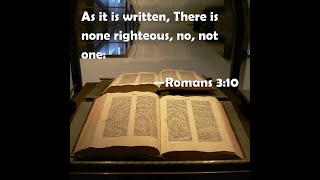 Answering Calvinism: Romans 3:10 \