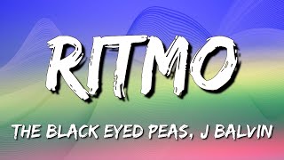The Black Eyed Peas, J Balvin  -  RITMO (Letra\Lyrics)