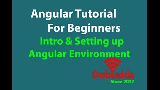 Setting up angular cli environment | Intro to Angular | Angular tutorial