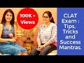 CLAT Exam Tips: Tricks & Success Mantra for CLAT Exam by Ananya Patwardhan | How to Prepare for CLAT