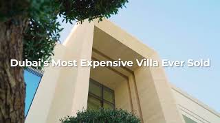 Dubai Most Expensive Villa Ever Sold | 280 Million AED/ $76.2 Million |