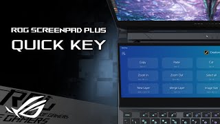 How to use Quick Key on the ROG ScreenPad Plus