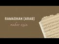 Maher Zain - Ramadhan (Arabic lyric)
