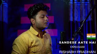 Sandese Aate Hai | Border | Cover Song | Rishabh Pradhan |