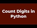 Count Digits of N | Python Program