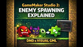 GameMaker Studio 2: Enemy Spawning Explained (DND & Visual GML)