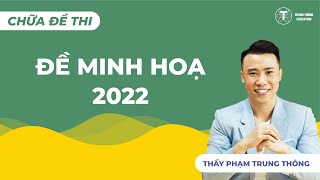 VẬT LÝ 12 | CHỮA ĐỀ THI - ĐỀ MINH HOẠ 2022 | MÔN VẬT LÝ | Thầy Phạm Trung Thông