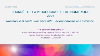 Journée de la pédagogique et du numérique - édition 2023 : Pr  Bérénice ROY-DORAY