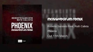 Roberto Sansixto feat. Ruth Calixta - Phoenix (Massivedrum Remix) [Blanco Y Negro] Out 11th March