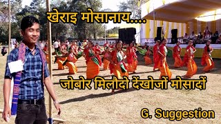 खेराइ मोसानाय ।। Traditional dance of Bodo .  Kerai mwsanai.