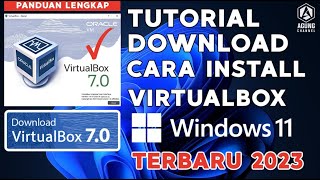 CARA DOWNLOAD & INSTALL VIRTUALBOX WINDOWS 11 TERBARU 2023 | WINDOWS 11 VIRTUALBOX TUTORIAL
