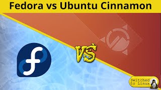 Fedora vs Ubuntu Cinnamon | DistroWars