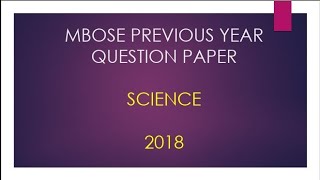 MBOSE class 10 - 2018 Science question paper.