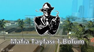 Mafia Tayfası 1.Bölüm (GTA Seriyası)