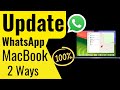 How to WhatsApp Update Download on MacBook (2 Ways) - Any macOS (Won't Update)