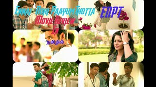 Ennai Nokki Paayum Thota (E.N.P.T) Review In Tamil