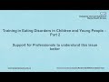 Eating Disorders in Children and Young People - E-Learning part 2