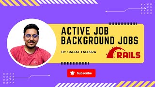 Understanding ActiveJob Background Jobs in Rails #activejob #backgroundjob #rails #ruby #coding