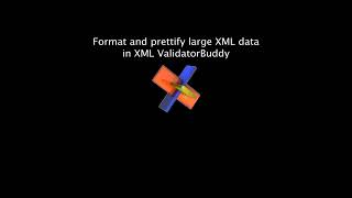 Format and prettify large XML data