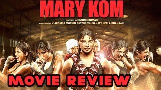 Priyanka Chopra's Mary Kom Review & Rating | Silly Monks
