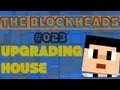 The Blockheads iOS Gameplay #023 ( upgrading house )