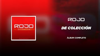 Rojo - Rojo De Colección Remasterizado (Álbum Completo)