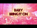 baby Bring it on song lyrics # hindi and english lyrics # baby  Bring  It On Lyrics in hindi