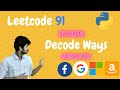Decode Ways | Leetcode 91 | Recursion | Dynamic Programming |Python