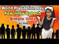 World Population Day Speech | Few lines on World population day | Speech on world population day