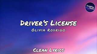 Olivia Rodrigo - Drivers License (Clean Lyrics)