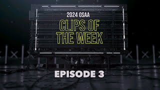 2024 OSAA High School Football Clips of the Week Training Video