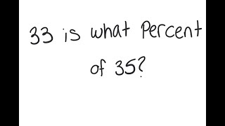 শতাংশ: 33 হল 35 এর কত শতাংশ?