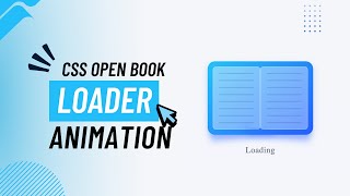 Create an Open Book Loader Animation Using Pure HTML & CSS (No SVG)
