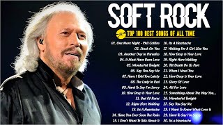 Soft Rock Love Songs 70s 80s 90s 👌  Lionel Richie, Rod Stewart, Elton John, Phil Collins, Bee Gees