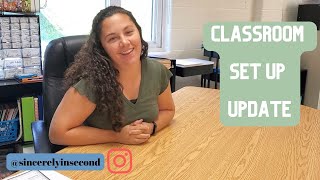 Classroom Set Up Update - progress & flashbacks
