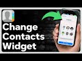 How To Change Contacts Widget On iPhone