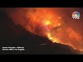 califorina wildfires live deadly los angeles wildfires 100 000 under evacuation orders la n18g