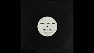 K-Si Yang \u0026 GXNXVS - What Do I Owe (OFFICIAL AUDIO)