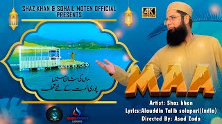 Shaz Khan | Maa - Official Video