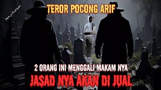 TEROR POCONG KORBAN PENCURIAN MAYAT - CERITA HOROR MISTERI - KISAH MISTIS