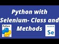 Python with Selenium- Class and Methods in Python#Python#Selenium#PythonwithSelenium#Class#Methods
