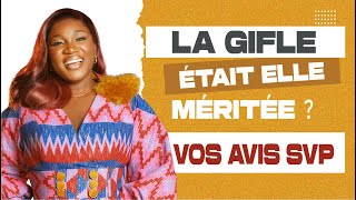 La gifle était elle méritée___ Vos avis svp