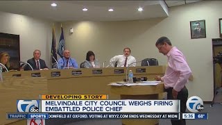 Melvindale City Council weighs firing embattled police chief