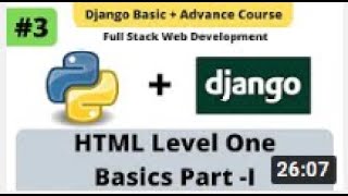 #3 HTML Level One Basic || Part 1 || Python Django Full Stack Developer Course || Green Life